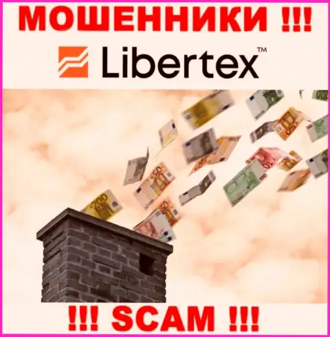 Не работайте с internet-мошенниками Libertex, оставят без денег однозначно