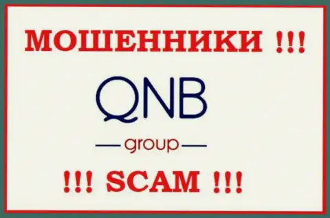 QNB Group - это SCAM !!! МАХИНАТОР !!!