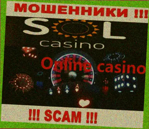 Казино - это вид деятельности неправомерно действующей компании Sol Casino