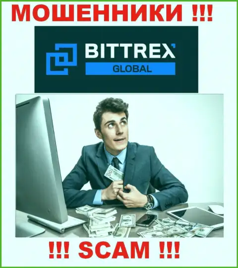 Не доверяйте internet мошенникам Bittrex Global, поскольку никакие комиссии забрать обратно вложения помочь не смогут