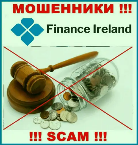 По причине того, что у Finance Ireland нет регулирующего органа, работа данных интернет-мошенников нелегальна