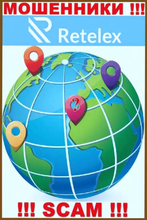 Retelex - это мошенники ! Информацию относительно юрисдикции своей организации скрывают