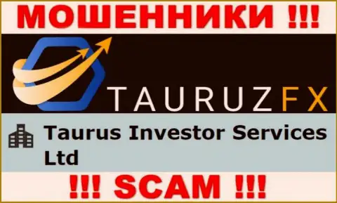 Информация про юридическое лицо аферистов ТаурузФХ Ком - Taurus Investor Services Ltd, не обезопасит Вас от их лап
