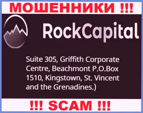 За лишение денег клиентов интернет мошенникам Rock Capital ничего не будет, поскольку они пустили корни в оффшоре: Suite 305 Griffith Corporate Centre, Kingstown, P.O. Box 1510 Beachmout Kingstown, St. Vincent and the Grenadines