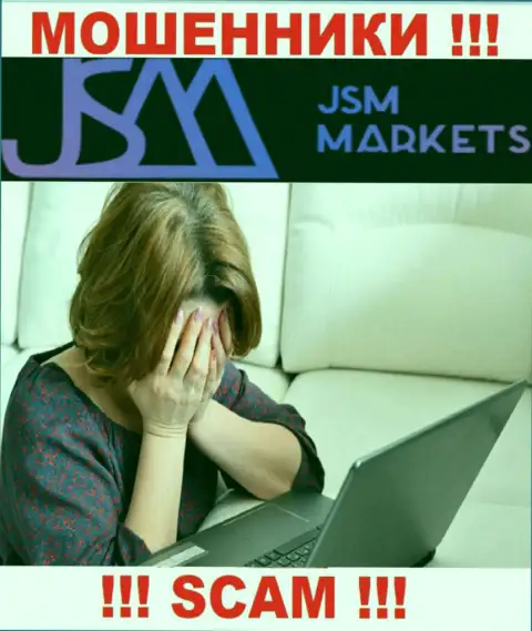 Вернуть назад денежные вложения из компании JSM Markets еще можете постараться, обращайтесь, вам дадут совет, что делать