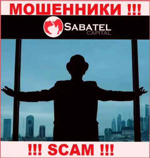 Не работайте совместно с internet аферистами Sabatel Capital - нет сведений об их руководителях