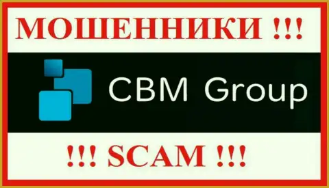 CBM Group - это SCAM ! АФЕРИСТ !