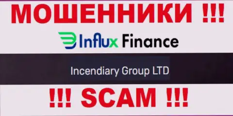 На официальном информационном сервисе InFluxFinance Pro мошенники пишут, что ими управляет Incendiary Group LTD