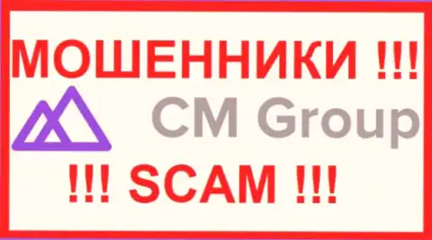 CM Group - это МОШЕННИКИ !!! SCAM !